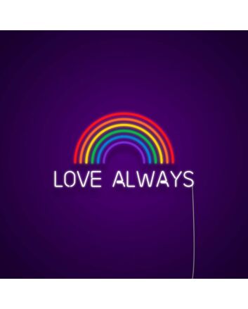 Love Always Neon Sign