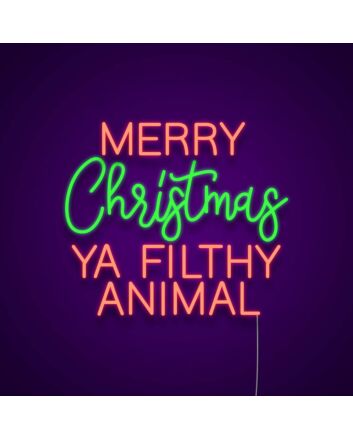 Merry Christmas Ya Filthy Animal Neon Sign