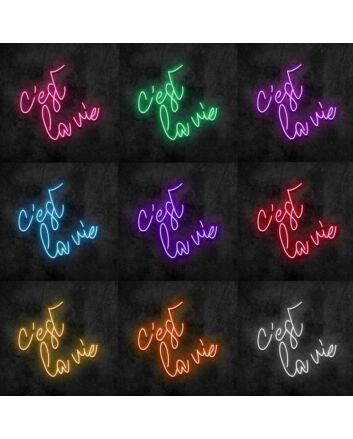 Cest La Vie Neon Sign