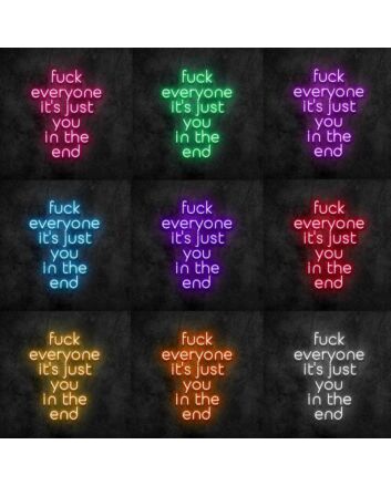 Fuck Everyone Neon Sign