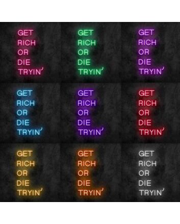 Get Rich Neon Sign