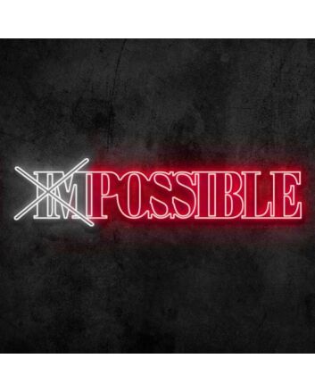 imPossible Neon Sign