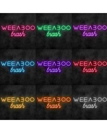 Weeaboo Trash Neon Sign