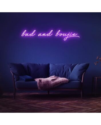 Bad And Boujie Neon Sign