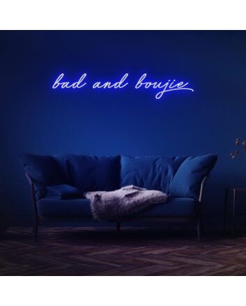 Bad And Boujie Neon Sign