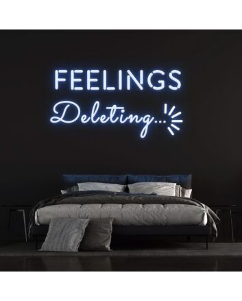 Deleting Feelings Neon Sign