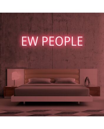 Ew People V1 Neon Sign