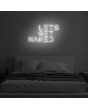 LET&#39;S GET NAKED&quot; LED Neon Sign