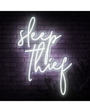 Sleep Thief Neon Sign