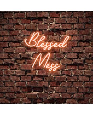 Blessed Mess Neon Sign