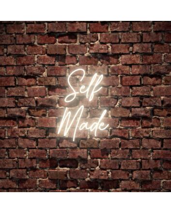 Self Made Neon Sign