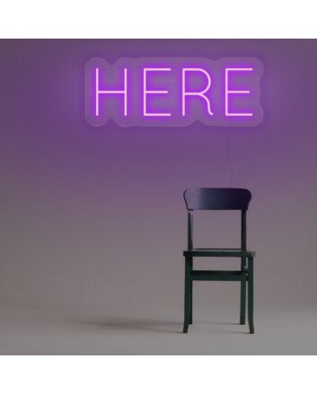 Here Neon Sign