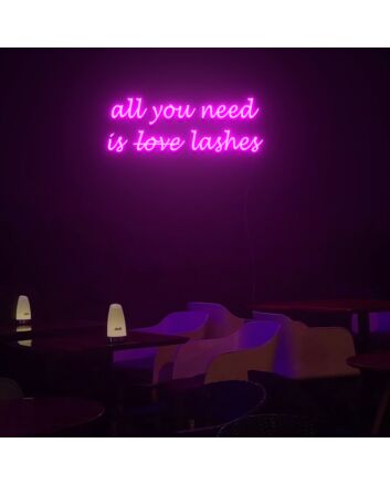 All You Need Is Lashes Neon Sign Custom Neon Sign Lights Night Lamp Led Neon Sign Light For Home Party