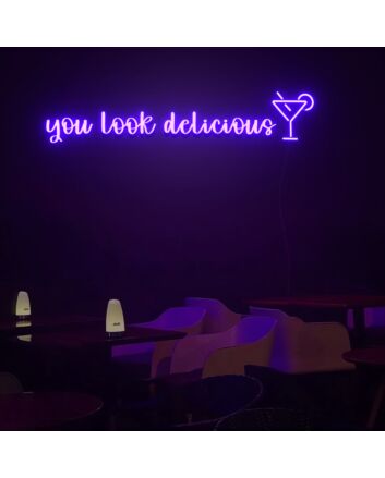 You Look Delicious Neon Sign Custom Neon Sign Lights Night Lamp Led Neon Sign Light For Home Party