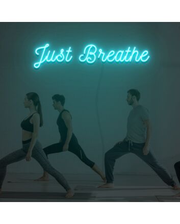 Just Breathe Neon Sign Custom Neon Sign Lights Night Lamp Led Neon Sign Light For Home Party