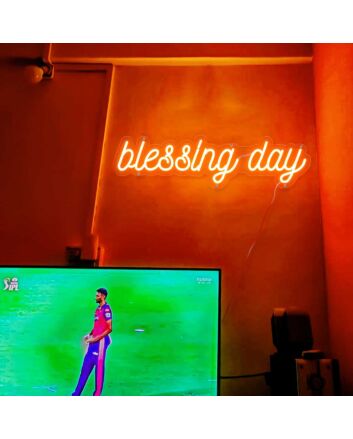 Blessing Day Neon Sign