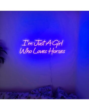Im Just A Girl Who Love Horses Neon Sign