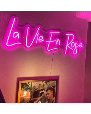 La Vie En Rose Neon Sign