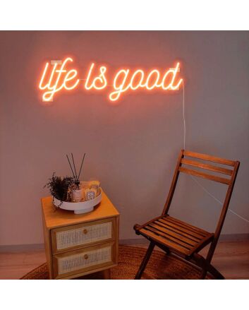Life Is Good Neon Sign