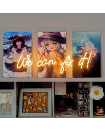 We Can Fix It Neon Sign