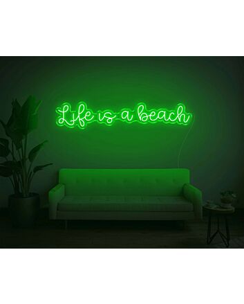 Life Is A Beach Neon Sign