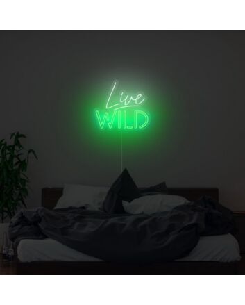 Live Wild Neon Sign