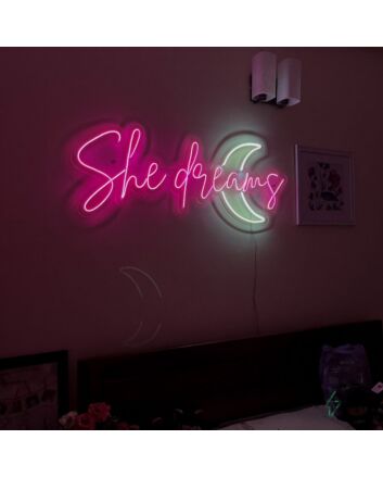 She Dreams Neon Sign