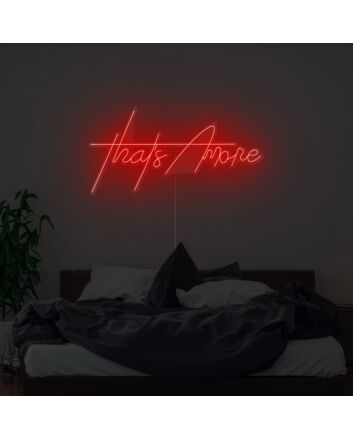 Thats Amore Neon Sign