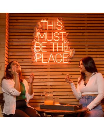 This Must Be The Place Neon Sign