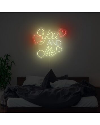 You And Me Neon Sign