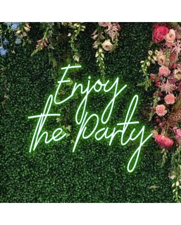 Enjoy The Party Neon Sign