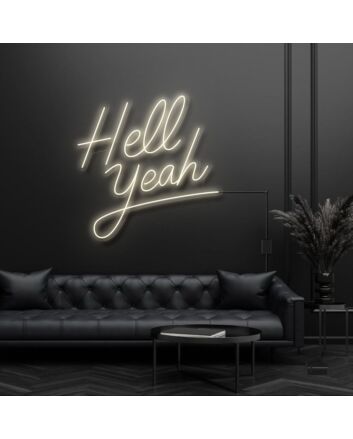 Hell Yeah Neon Sign