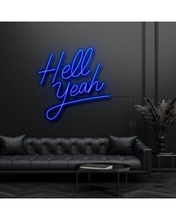 Hell Yeah Neon Sign