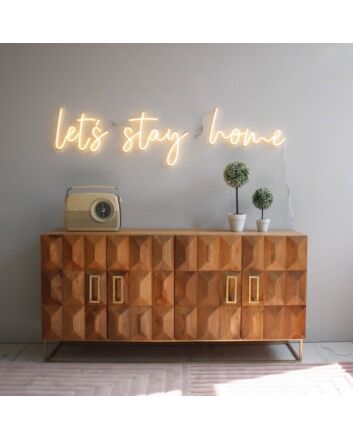 Lets Stay Home V1 Neon Sign