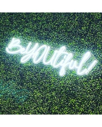 Beyoutiful Neon Sign