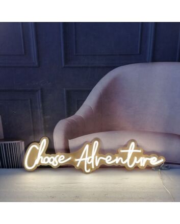 Choose Adventure Neon Sign