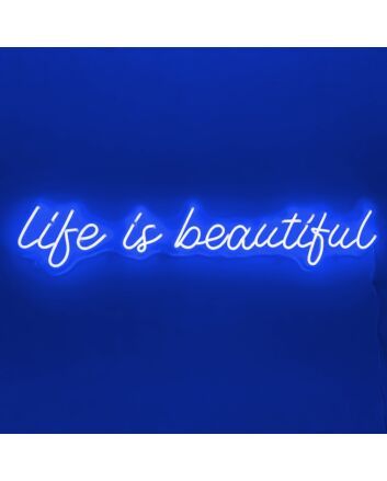 Life Is Beautiful Neon Sign