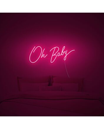 Oh Baby Neon Sign