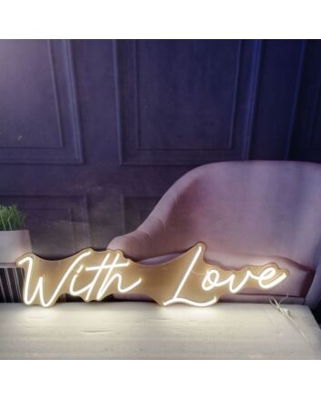With Love Neon Sign