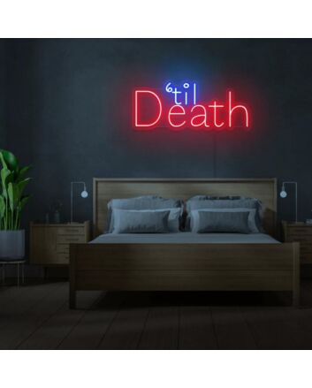 Til Death Neon Sign