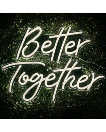 Neon Sign | Better Together