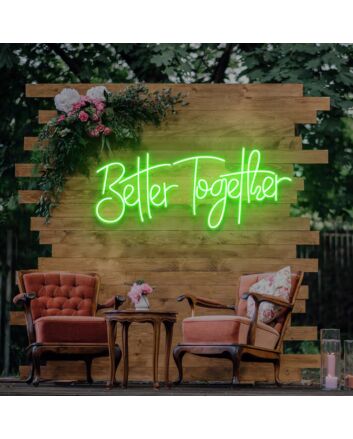 Better Together Wedding Led Neon Sign