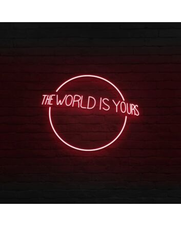 The Word Is Yours Neon Sign