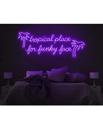 Tropical Place For Funky Face LED Neon Sign