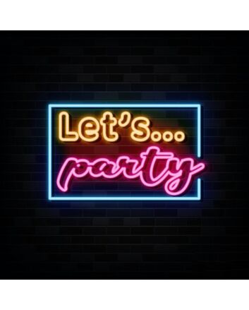 Lets Party Neon Sign Yellow And Pink Neon Sign