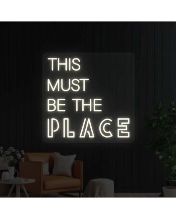 This Must Be The Place Neon Light