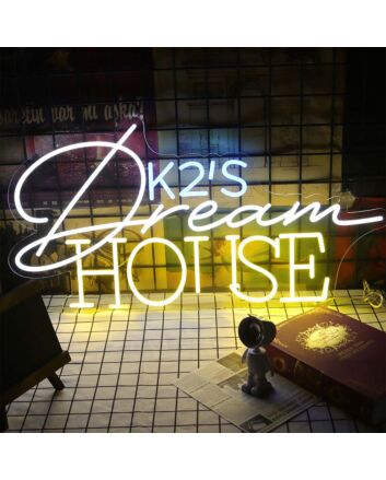 Dream House K2'S Neon Sign