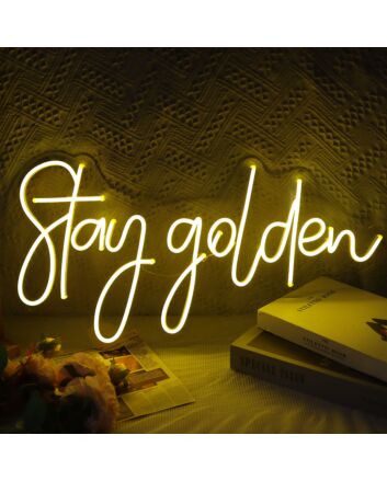Stay Golden Neon Sign
