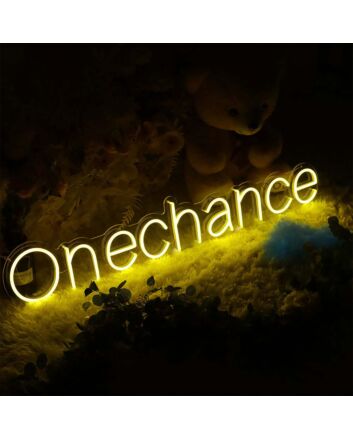 One Chance Neon Sign