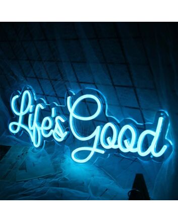 Life&#039;s Good Neon Sign